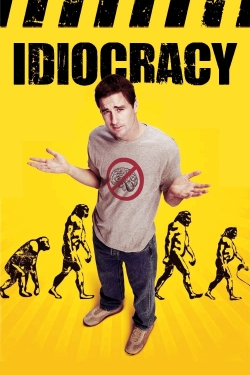 Idiocracy Idiocracy