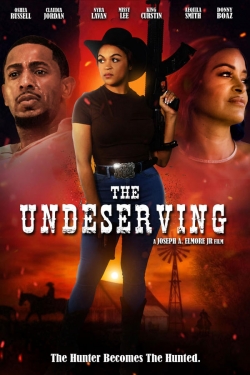 The Undeserving The Undeserving
