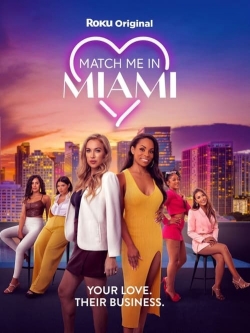 Match Me in Miami Match Me in Miami