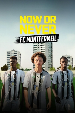 Now or Never - FC Montfermeil Now or Never - FC Montfermeil