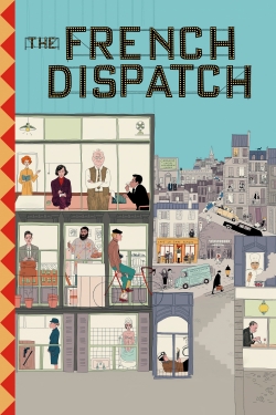 The French Dispatch The French Dispatch