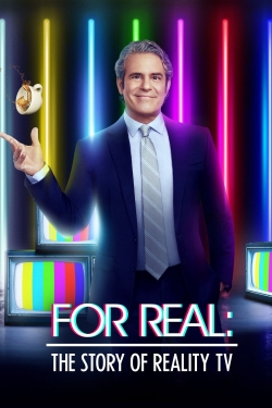 For Real: The Story of Reality TV For Real: The Story of Reality TV