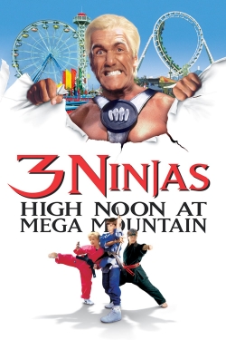 3 Ninjas: High Noon at Mega Mountain 3 Ninjas: High Noon at Mega Mountain