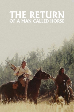 The Return of a Man Called Horse The Return of a Man Called Horse