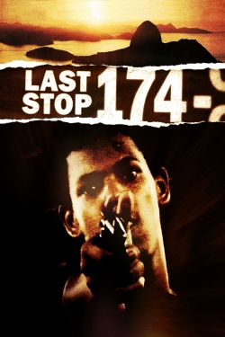Last Stop 174 Last Stop 174