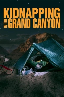 Kidnapping in the Grand Canyon Kidnapping in the Grand Canyon