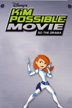Kim Possible Movie: So the Drama Kim Possible Movie: So the Drama