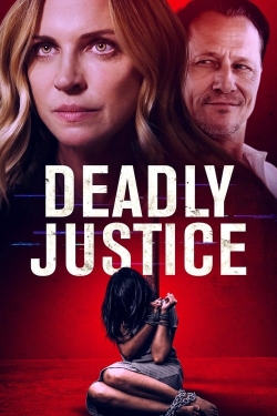 Deadly Justice Deadly Justice