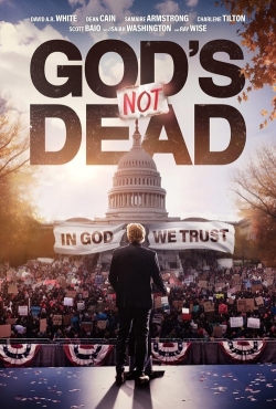 God's Not Dead: In God We Trust God's Not Dead: In God We Trust