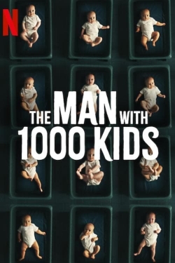 The Man with 1000 Kids The Man with 1000 Kids