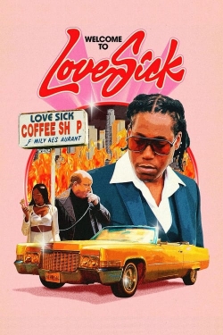 Love Sick: Open All Day, Every Night Love Sick: Open All Day, Every Night