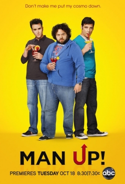 Man Up! Man Up!