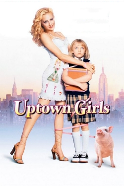 Uptown Girls Uptown Girls