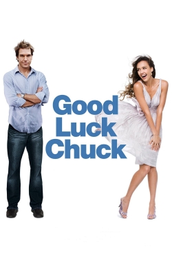 Good Luck Chuck Good Luck Chuck