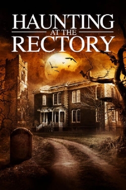 A Haunting at the Rectory A Haunting at the Rectory