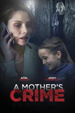 A Mother's Crime A Mother's Crime