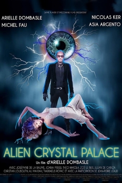 Alien Crystal Palace Alien Crystal Palace