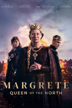 Margrete: Queen of the North Margrete: Queen of the North
