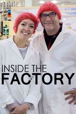 Inside the Factory Inside the Factory