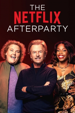 The Netflix Afterparty The Netflix Afterparty