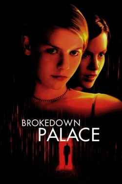 Brokedown Palace Brokedown Palace