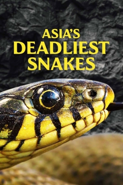 Asia's Deadliest Snakes Asia's Deadliest Snakes