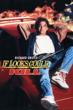 If Looks Could Kill If Looks Could Kill