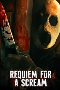 Requiem for a Scream Requiem for a Scream