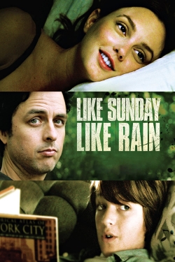 Like Sunday, Like Rain Like Sunday, Like Rain