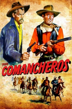 The Comancheros The Comancheros