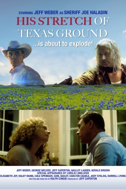 His Stretch of Texas Ground His Stretch of Texas Ground