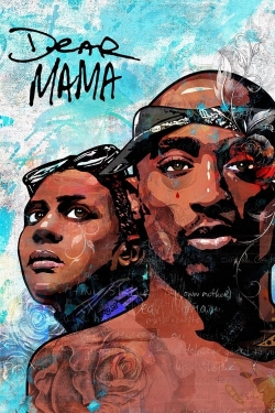 Dear Mama: The Saga of Afeni and Tupac Shakur Dear Mama: The Saga of Afeni and Tupac Shakur