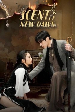 Scent of New Dawn Scent of New Dawn