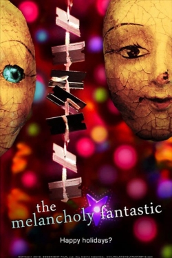 The Melancholy Fantastic The Melancholy Fantastic