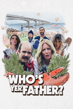 Who's Yer Father? Who's Yer Father?