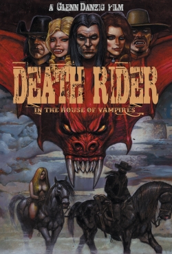 Death Rider in the House of Vampires Death Rider in the House of Vampires