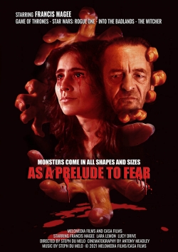 As a Prelude to Fear As a Prelude to Fear