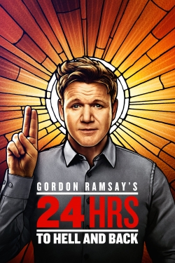 Gordon Ramsay's 24 Hours to Hell and Back Gordon Ramsay's 24 Hours to Hell and Back