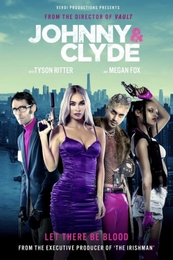 Johnny & Clyde Johnny & Clyde