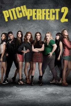 Pitch Perfect 2 Pitch Perfect 2
