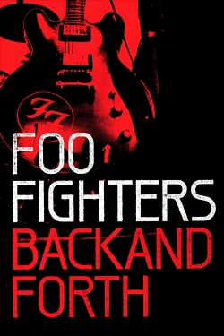 Foo Fighters: Back and Forth Foo Fighters: Back and Forth