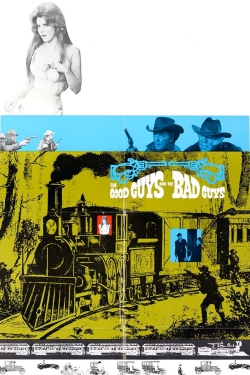 The Good Guys and the Bad Guys The Good Guys and the Bad Guys