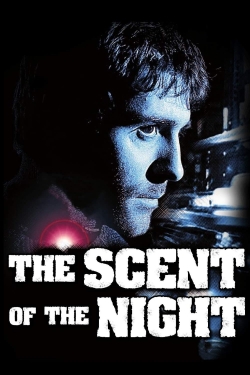 The Scent of the Night The Scent of the Night