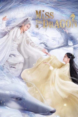Miss the Dragon Miss the Dragon