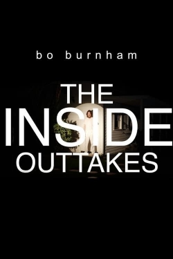 Bo Burnham: The Inside Outtakes Bo Burnham: The Inside Outtakes