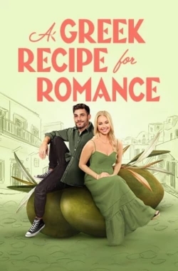 A Greek Recipe for Romance A Greek Recipe for Romance