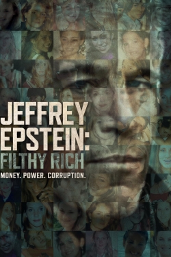 Jeffrey Epstein: Filthy Rich Jeffrey Epstein: Filthy Rich
