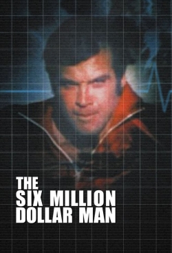 The Six Million Dollar Man The Six Million Dollar Man