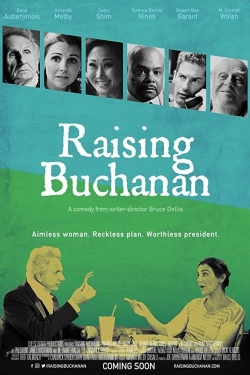 Raising Buchanan Raising Buchanan