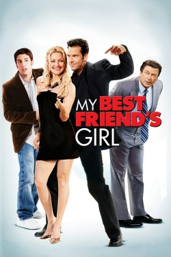 My Best Friend's Girl My Best Friend's Girl